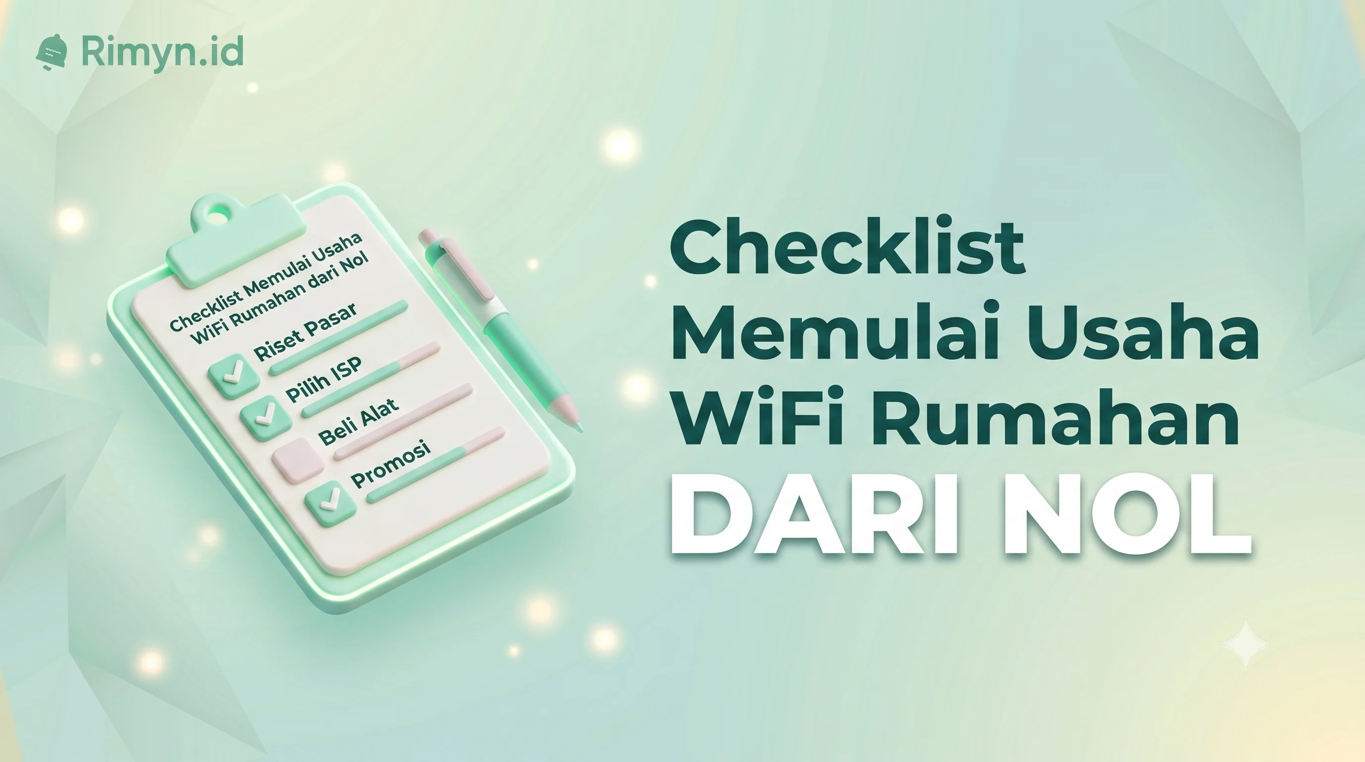 Checklist Memulai Usaha WiFi Rumahan dari Nol