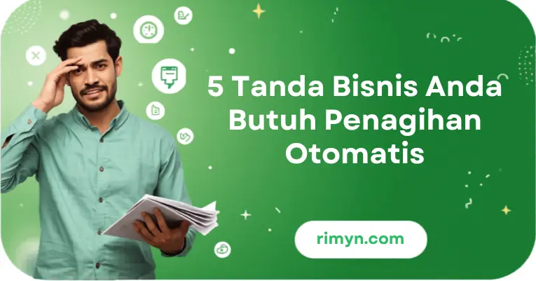 5 Tanda Bisnis Langganan Anda Butuh Sistem Penagihan Otomatis