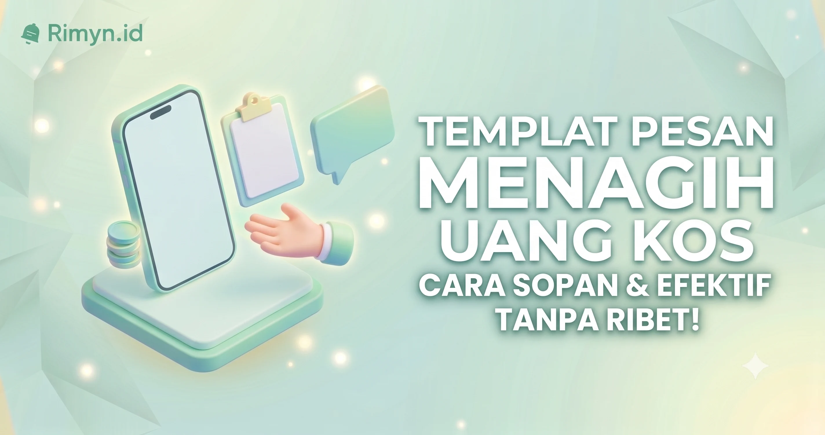 12 Template Pesan Menagih Uang Kos yang Sopan dan Efektif